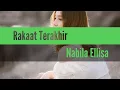 Download Lagu Rakaat Terakhir - Nabila Ellisa (Lirik) #suwandisen