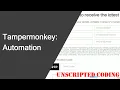 Automatic Signups with Tampermonkey Unscripted Coding