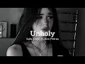 Sam Smith - Unholy Lyrics (Slowed + Reverb)ft. Kim Petras //\