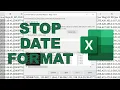 Stop excel from automatically formatting the date
