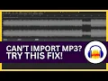 Audacity Can t Import MP3 Quick Fix Guide