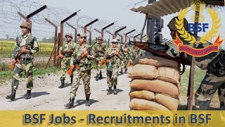 Download bsf.nic.in or rectt.bsf.gov.in Jobs (BSF Recruitment 2017) MP3