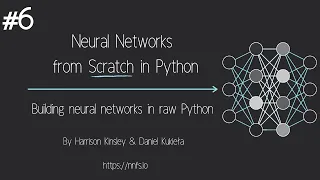 Neural Networks from Scratch - P 6 Softmax Activation