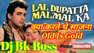 kya karte the saajna full dholki song dj mix by bk boss up kanpur