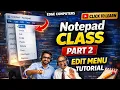 Notepad Tutorial Part 02 Edit Menu View Menu Full Explanation in Hindi Computer Course