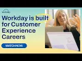Customer Experience Careers at Workday Transformation Starts with You