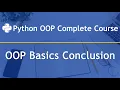 OOP Basics Conclusion Python OOP Complete Course Part 10