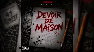 47 G SHYTT - DEVOIR DE MAISON DISS TRACK