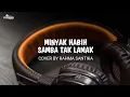 Download Lagu Minyak Habih Samba Tak Lamak - Cover By Rahma Santika | Lirik Lagu Minang
