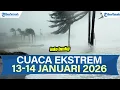 Lagu 🔴SIAGA PERINGATAN DINI BMKG POTENSI CUACA EKSTREM 13-14 JANUARI 2026, CEK DAERAHMU