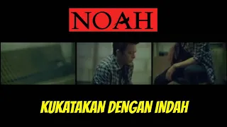 Download Ariel Noah|kukatakan Dengan indah (cover 2018) terbaru MP3