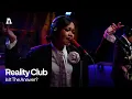 Download Lagu Reality Club - Is It The Answer? | Audiotree Live