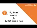 Java Programming Lesson if if else ternary and Switch case in Java