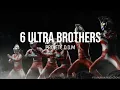 Download Lagu 6 Ultra Brothers (Project DMM) Lyrics