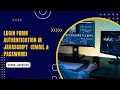 Email and Password validation in login form using JavaScript Js authentication