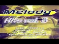 Melody Hits 3 (2002) [Spottlight / Som Livre - CD, Compilation]