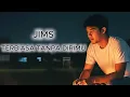 JIMS - TERBIASA TANPA DIRIMU [OFFICIAL MUSIC SONG LYRIC]