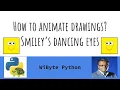 8 Paint with Turtle Enhancements Animate turtle using ts ontimer Making smiley s eyes dance