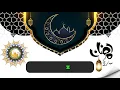 Lagu Marhaban Ya Ramadan / No Copy right Music for Ramadan Shereef