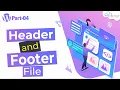 How to Custom Header Footer Codes in Wordpress Theme - WordPress Theme Development