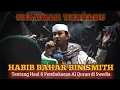 Download Lagu Full Ceramah Habib Bahar bin Smith 2023 - Tentang Haol \u0026 Pembakar Al quran di Swedia