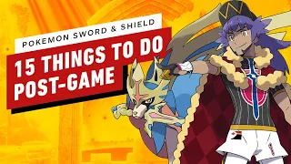 15 Things to Do in Pokemon Sword Shield s Post Game