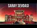 Lagu SARAY SEVDASI - OSMANLI NASIL BATTI? - Osmanlı Tarihi