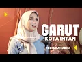 GARUT KOTA INTAN -REGIA RAHADINI (cover)
