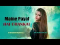 Download Lagu Maine Payal Hai Chhankai (Remix) - DJ DEXXNOR Mauritius | Falguni Pathak | RM - Remix Music |