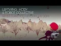 Leftwing : Kody & Robot Collective - Never Leave You Uh Ooh, Uh Ooh