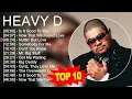 Download Lagu H.e.a.v.y D Greatest Hits ~ Top 100 Artists To Listen in 2023