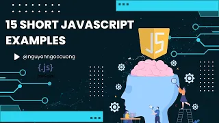 15 Short JavaScript Examples To Improve Your Coding Skills