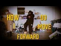 Norman Sann - HOW DO I MOVE FORWARD