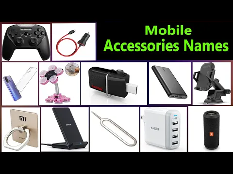 Download MP3 Mobile Accessories Name. Types of Mobile Accessories. Phone Gadget name list. Mobile accesories list