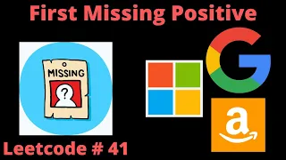 FIRST MISSING POSITIVE LEETCODE 41 PYTHON SOLUTION