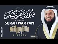 Download Lagu Surah Maryam | Mishary Bin Rashid Alafasy | Inner Peace |#Relaxed #Sleeping #Quran #Recitation