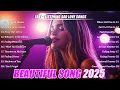 Download Lagu Beautiful Songs 2025 |  Easy-Listening Sad Love Melodies | Emosional Song Vol.27