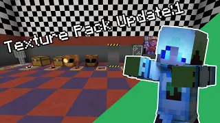 FNAF Texture Pack Update 1
