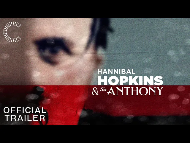 Hannibal Hopkins & Sir Anthony | Official Trailer