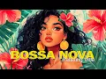 Download Lagu Bossa Nova Covers 2025 – Best Famous Bossa Nova Covers That Give You a Relaxing \u0026 Peaceful Feeling