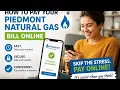 How to pay your Piedmont Natural Gas bill online