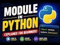 Python Modules Explained for Absolute Beginners