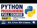 Python Programming Full Course Part 1 Complete Beginner Tutorial BCA B Tech MCA Diploma