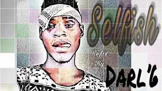 king promise selfish refix by darl6 