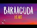 Heart - Barracuda (Lyrics)
