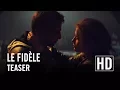 Video di Le Fidèle - Teaser officiel HD