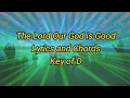 The Lord Our God is Good and Chords