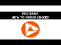 PNC bank - how to order checks