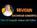 Database Concepts Revision Chapter 5 Class 12 Computer Science with Python One Shot