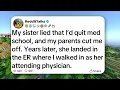 My sister lied that I d quit med school and my parents cut me off Years later she landed